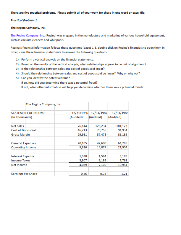  There are five practical problems. Please submit all of your work