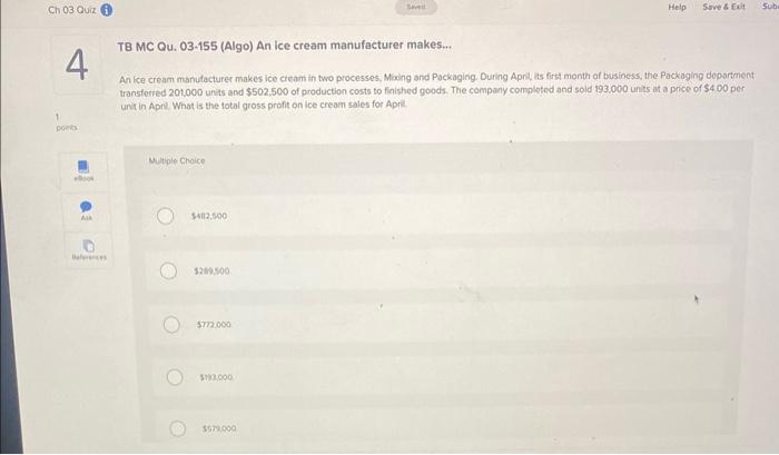  Ch 03 Quiz 4 points A Sa Help Save & Exit