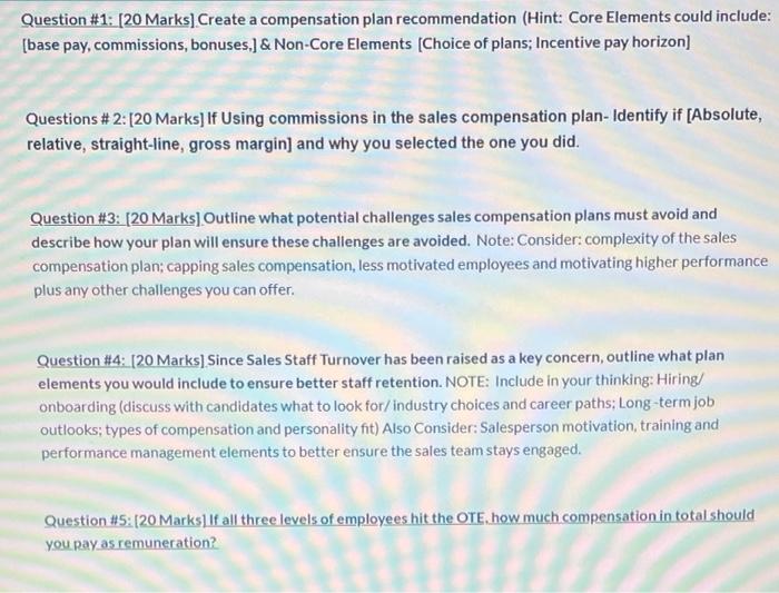  #1: [20 Marks] Create a compensation plan recommendation (Hint: Core Elements