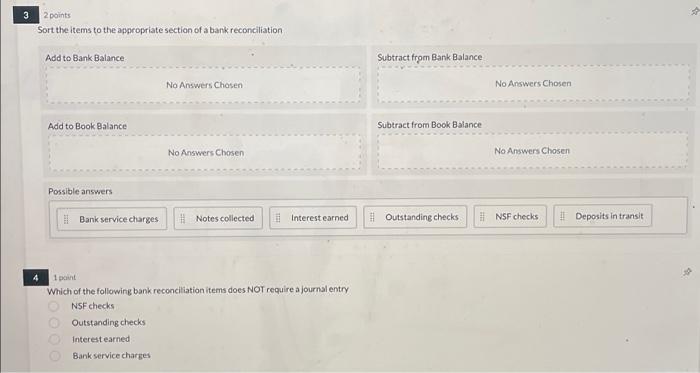  3 2 points Sort the items to the appropriate section of