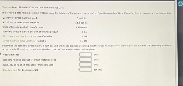 Standard Direct Materials Cost per Unit from Variance Data The following