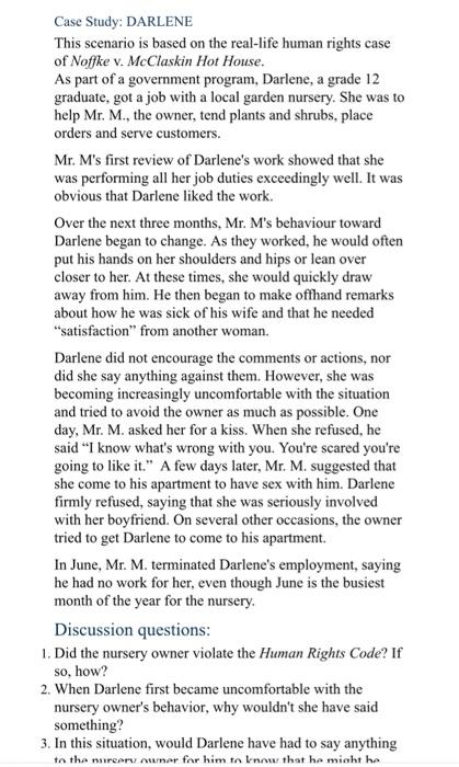  Case Study: DARLENE This scenario is based on the real-life human