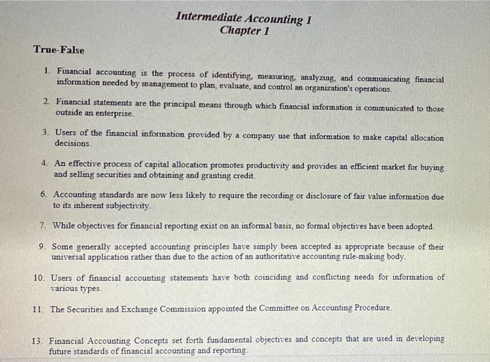  Intermediate Accounting 1 Chapter 1 True False 1. Financial accounting is