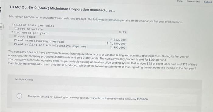  Help Save & Exit Submit TB MC Qu. 6A-9 (Static) Michelman