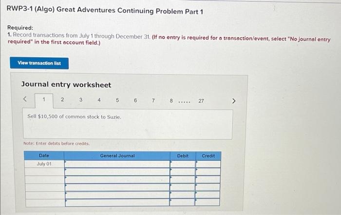  RWP3-1 (Algo) Great Adventures Continuing Problem Part 1 Required: 1. Record