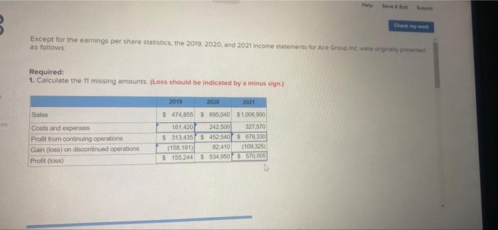  Help Save & Exit: Subveit Check my work Except for the