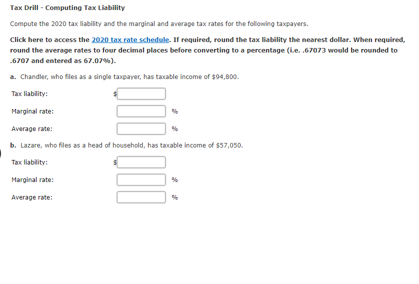 Tax Drill - Computing Tax Liability Compute the 2020 tax liability