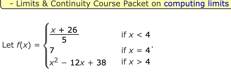 Limits & Continuity Course Packet on computing limits Let f(x) = x