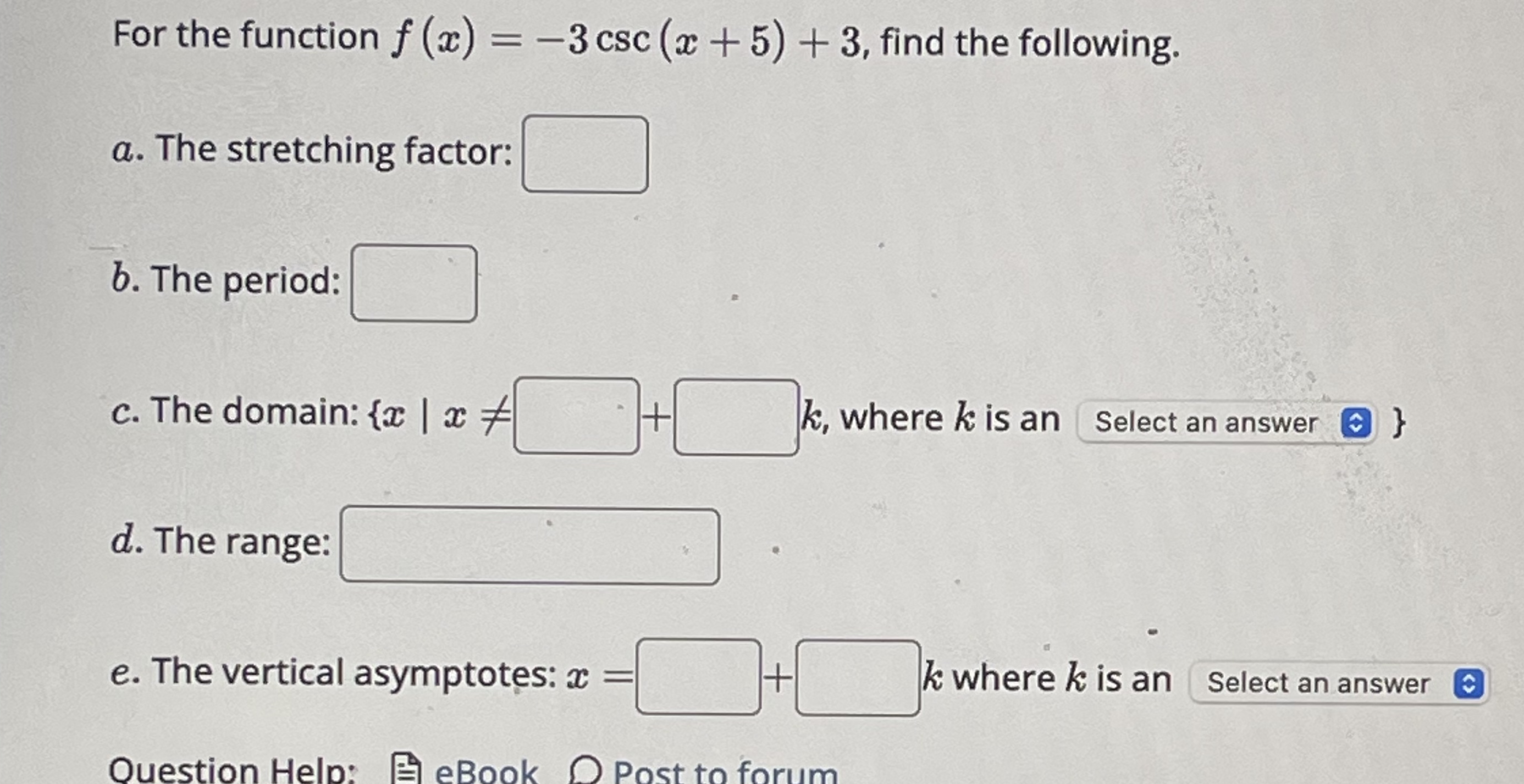  For the function f (x) = -3 csc (x + 5)