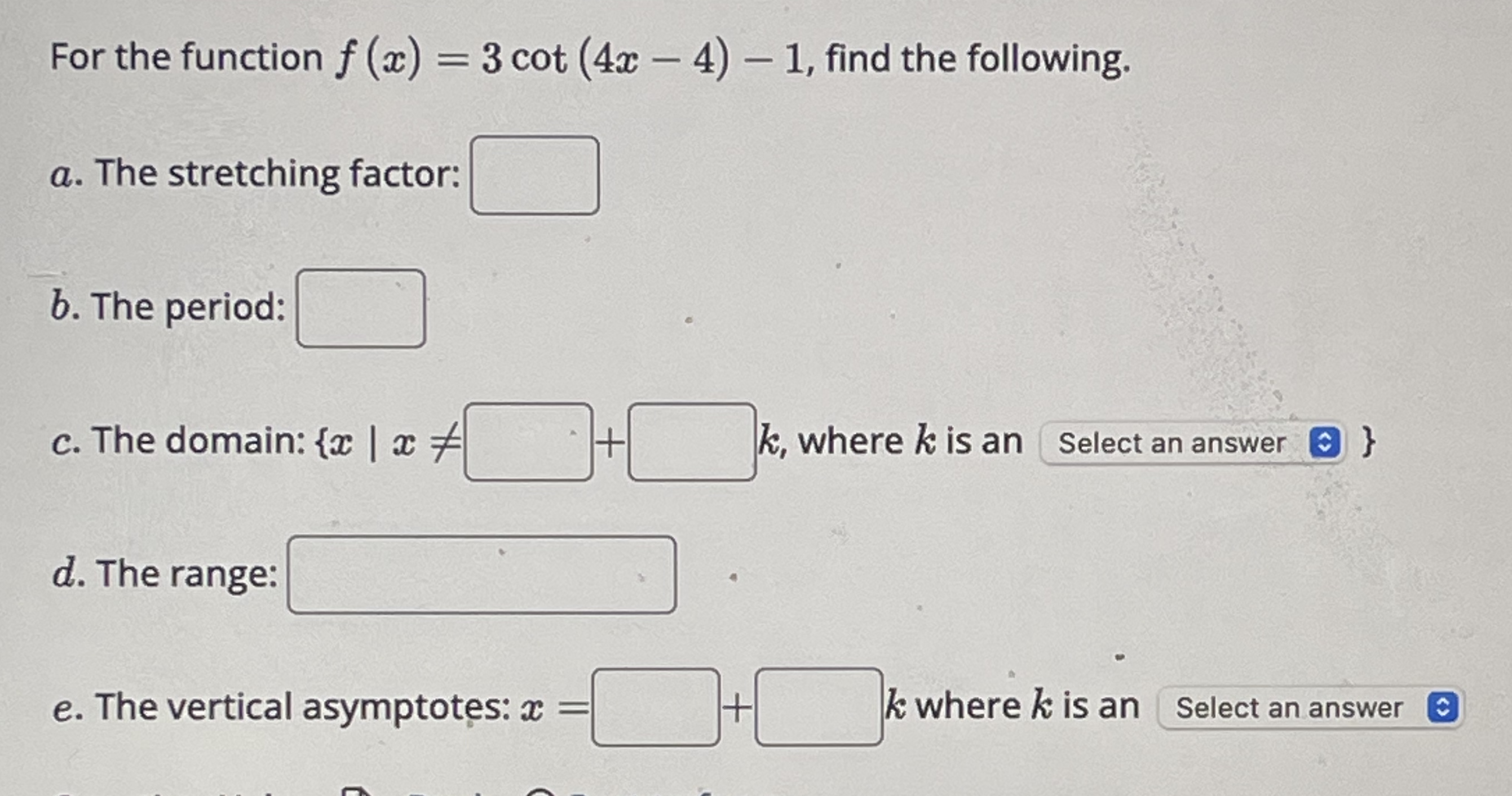 c. The domain: fx | x k, where k is an Select