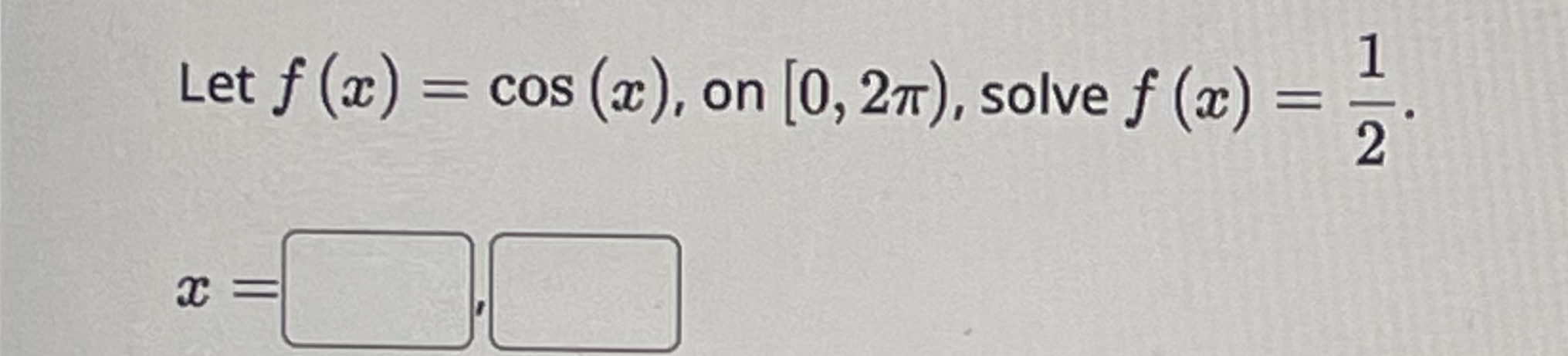 on [0, 27), solve f (x) = V3 2