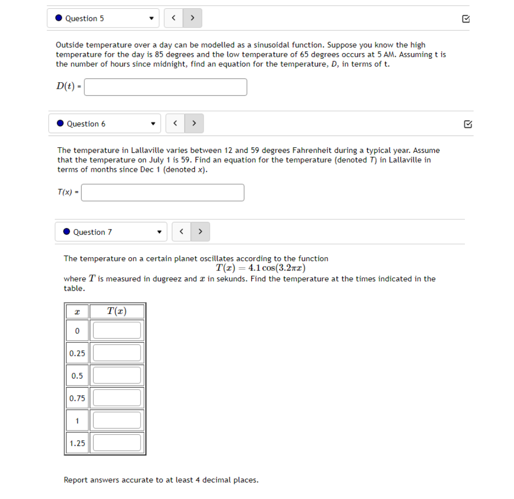 of t. 13(5) =| . Question 6 v B The temperature in
