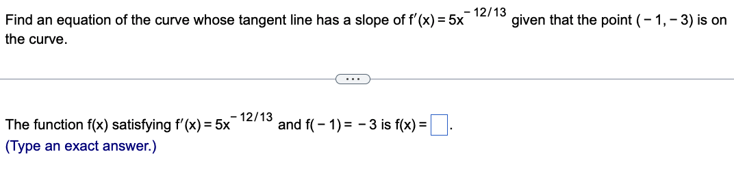 f'(x) = 5X12Hs given that the point ( - 1, - 3)