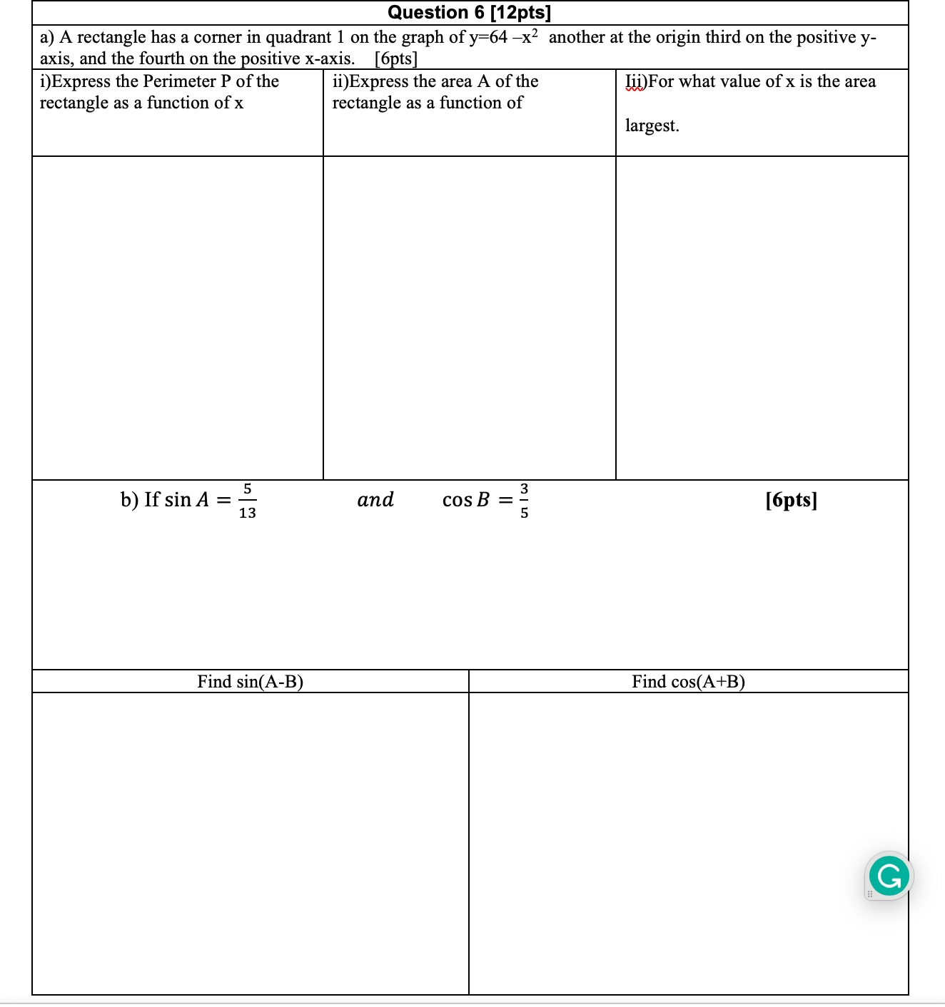  Question 6 [12pts] a) A rectangle has a corner in quadrant