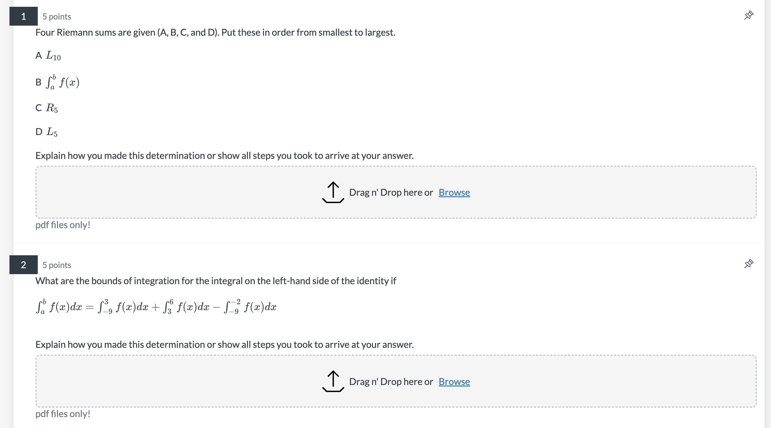 or show all steps you took to arrive at your answer. T