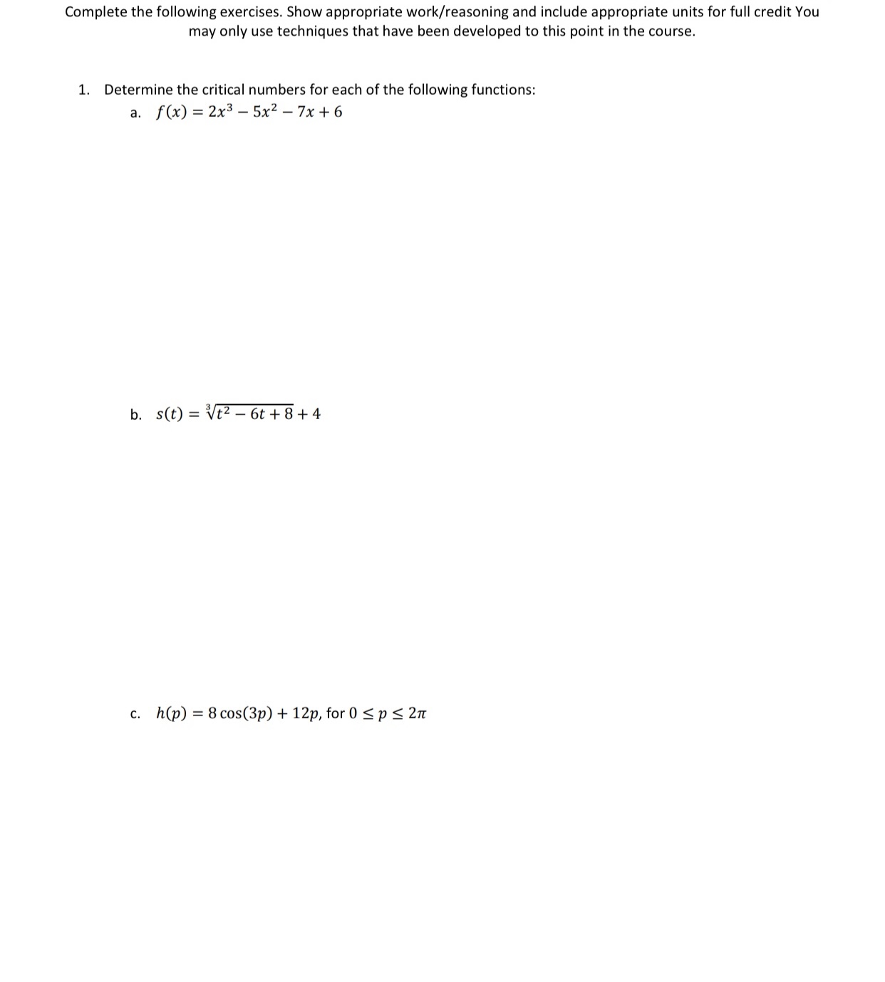 each of the following functions: a. f(x) = 2x3 _ 5x2 7x+