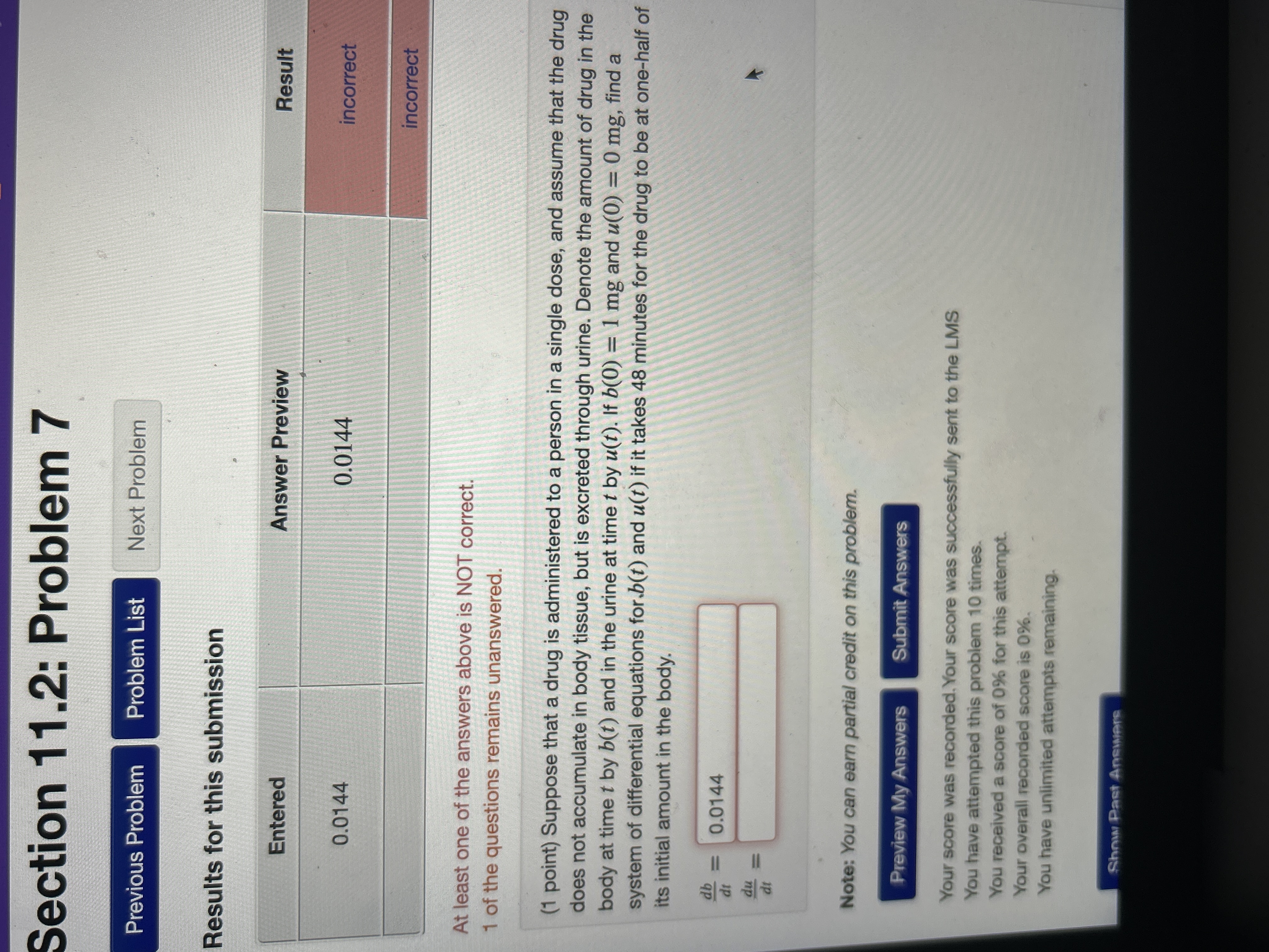 for this submission Entered Answer Preview Result 0.0144 0.0144 incorrect incorrect At