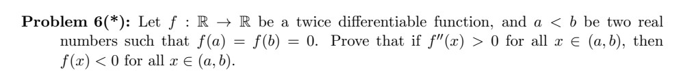 differentiable function, and a 0 for all x E (a, b), then