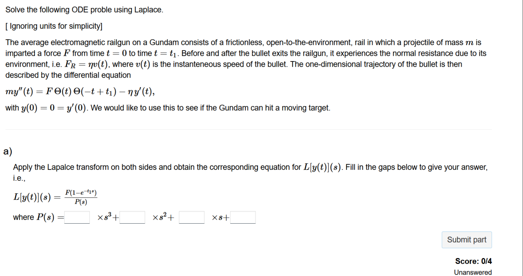  Hand writing solution please. Solve the following ODE proble using Laplace.