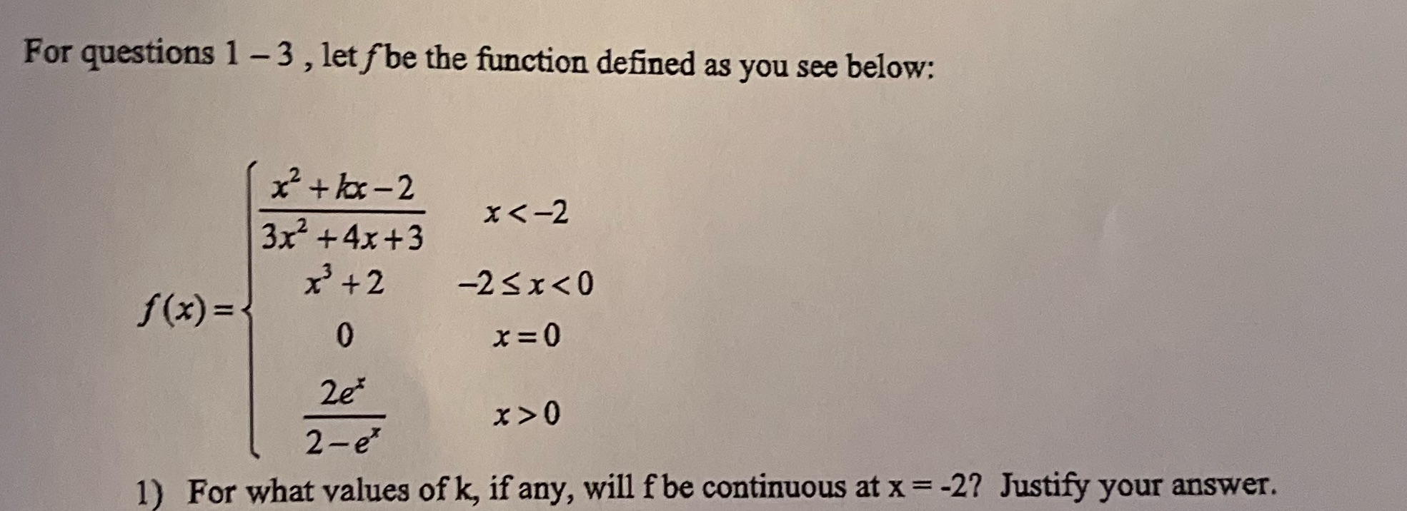 For questions 1 - 3 , let fbe the function defined