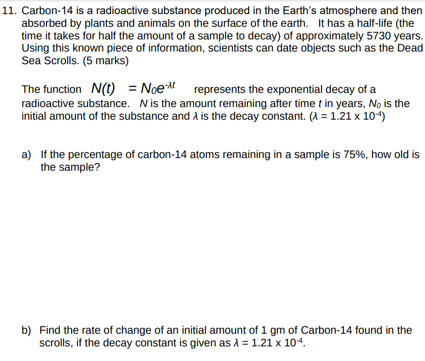 is T'SEVD, how old is the sample? b) Find the rate of