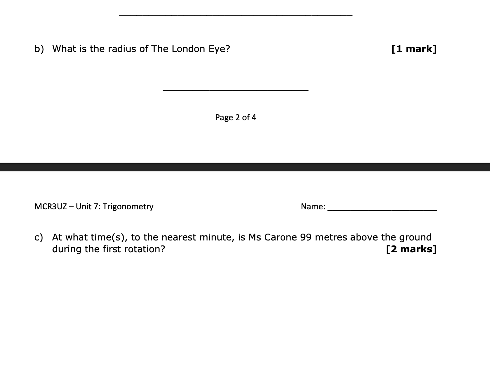 least 2 cycles of the function. [6 marks] 3) MSMisited London while