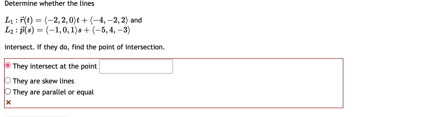 and 122 : F(s) intersect. If they do, find the point of
