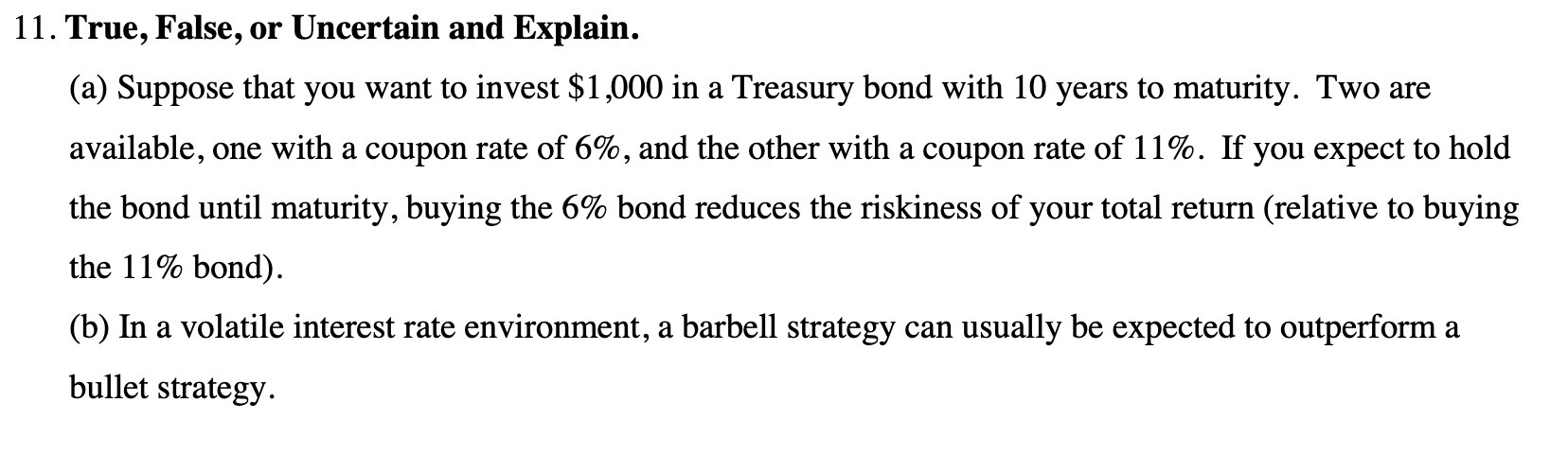you want to invest $1,000 in a Treasury bond with 10 years