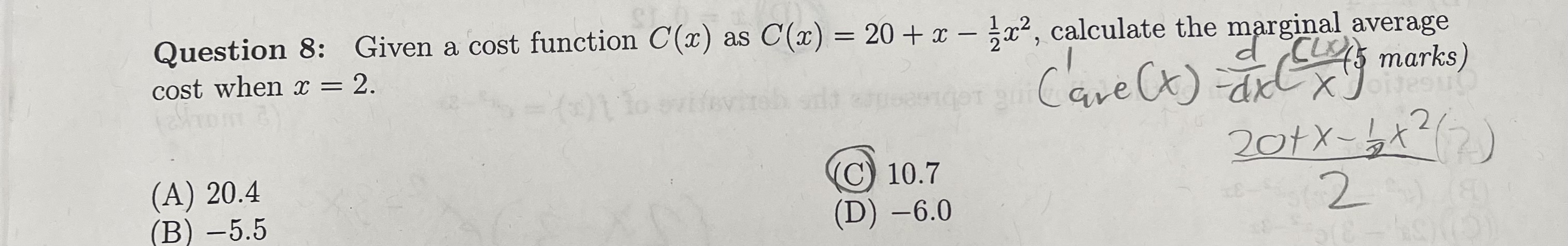 + x - 5x2, calculate the marginal average cost when x =