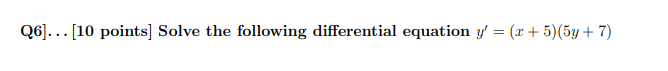 differential equation y' = (x + 5)(5y + 7)