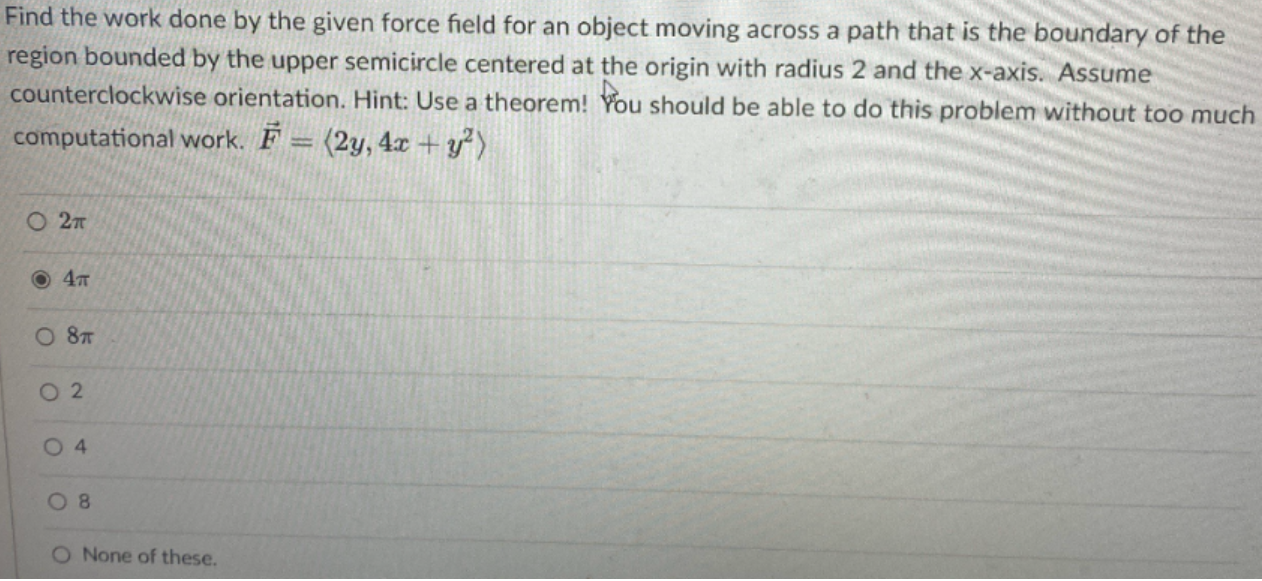 Find the work done by the given force field for an object