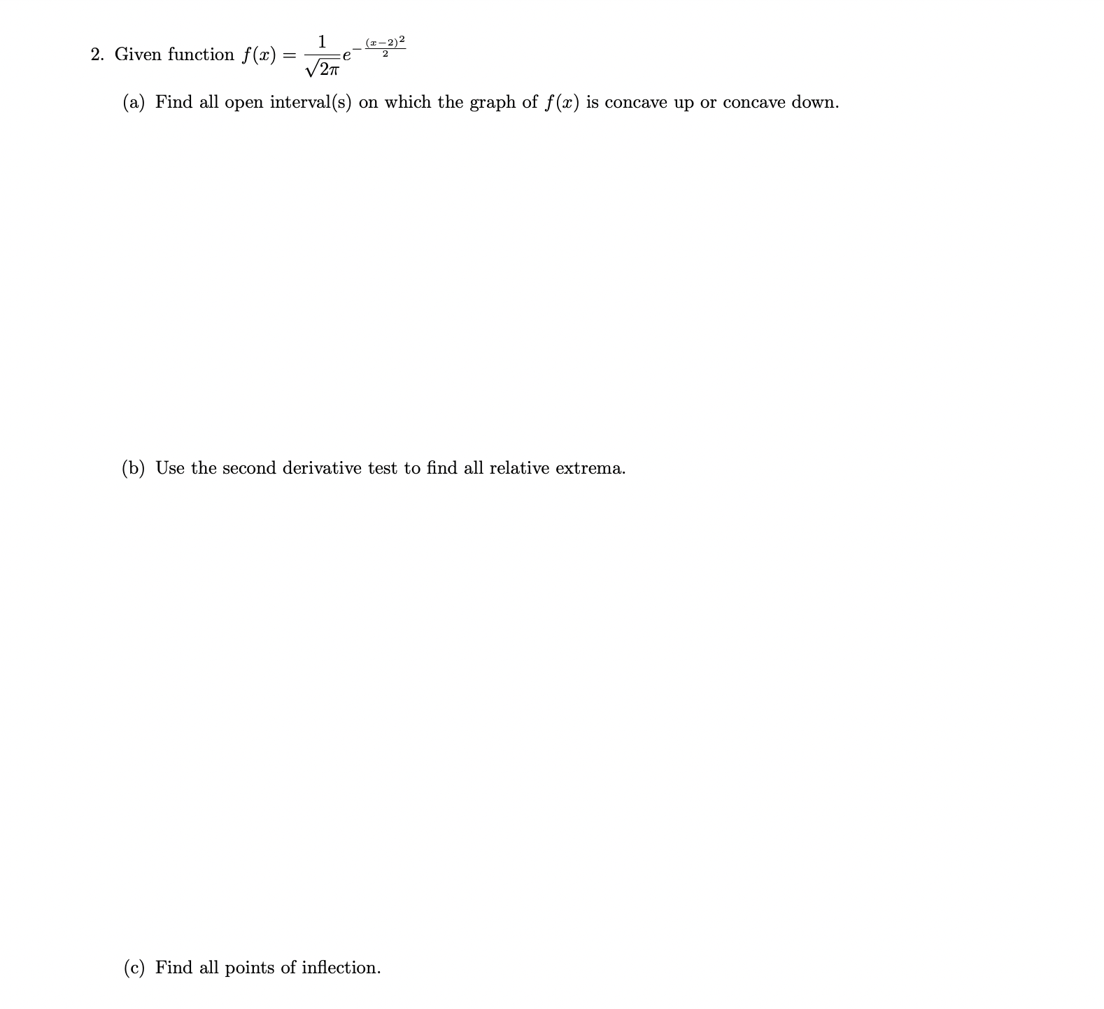 (a) Find all open interval(s) on which the graph of f (x)