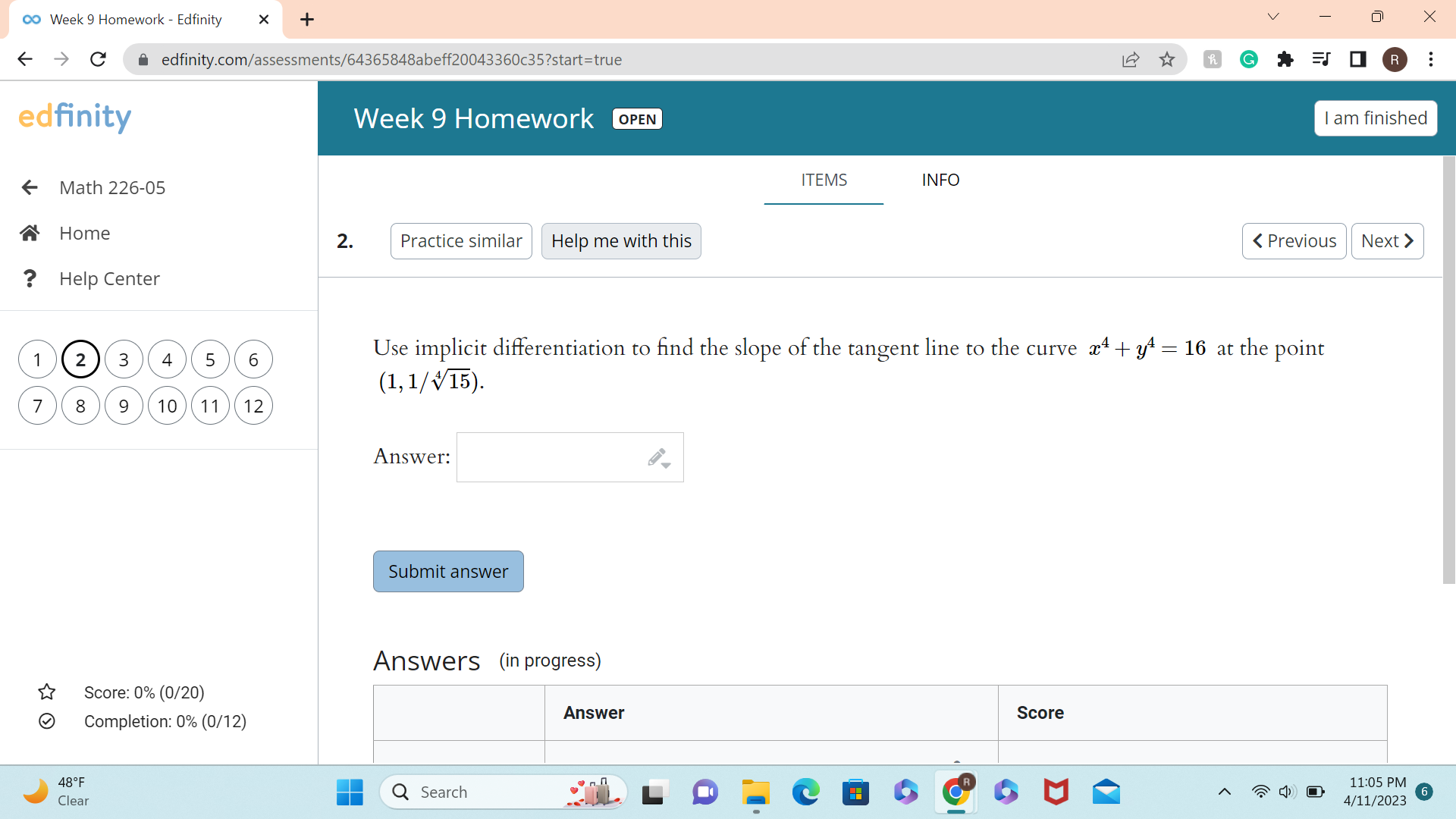 R . . . edfinity Week 9 Homework OPEN I am finished