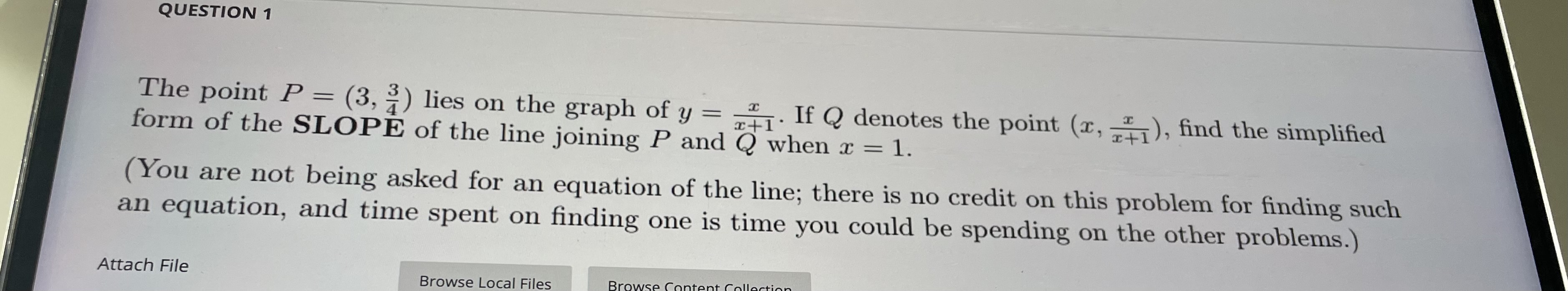  QUESTION 1 The point P = (3, 2 ) lies on