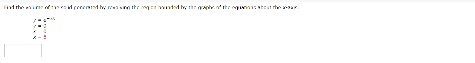 represents the volume of the solid formed by revolving the region about