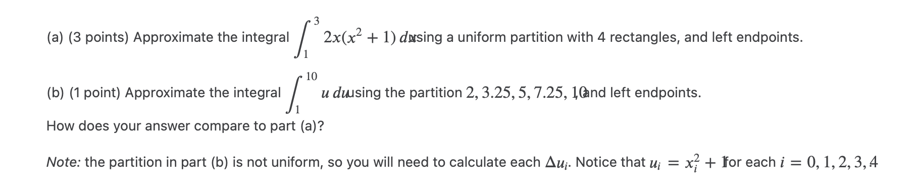 dusing a uniform partition with 4 rectangles, and left endpoints. 1 10