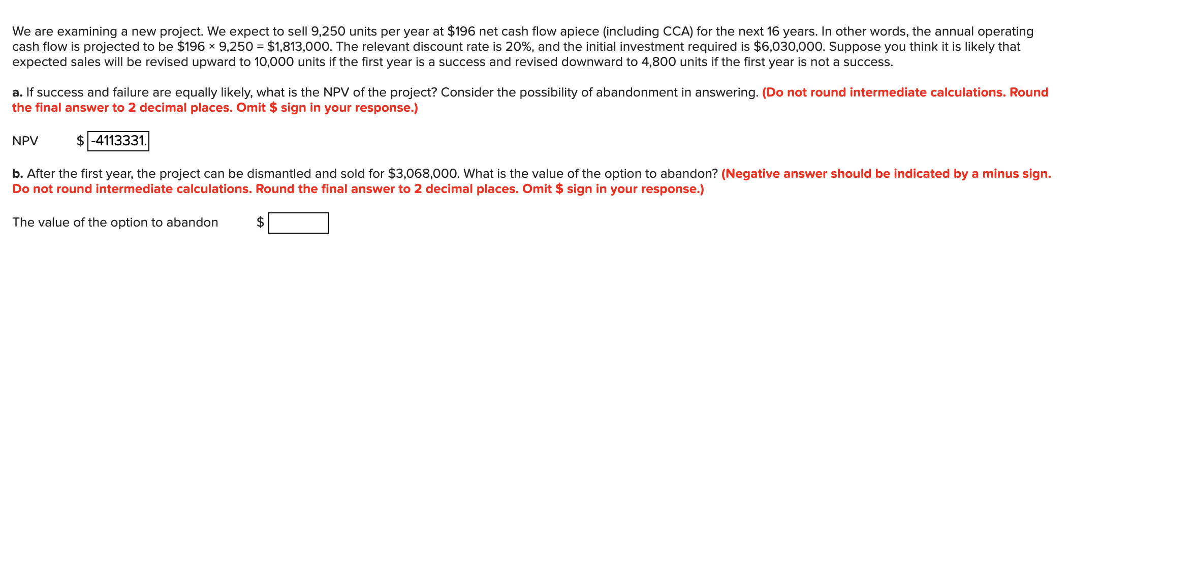  Please solve asap We are examining a new project. We expect