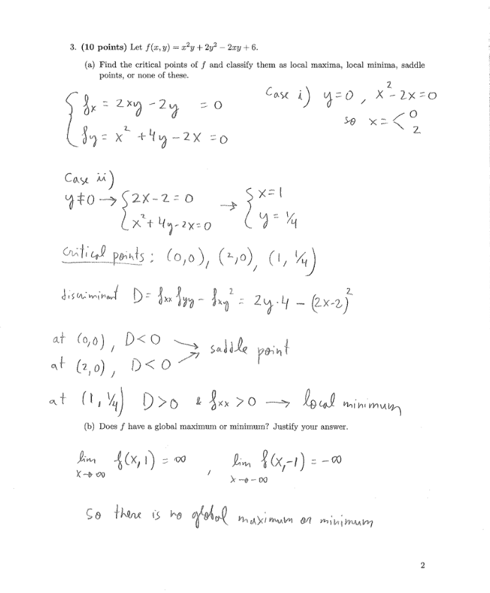 a global minimum or maximum? Thank you! 3. (10 points) Let f(z,