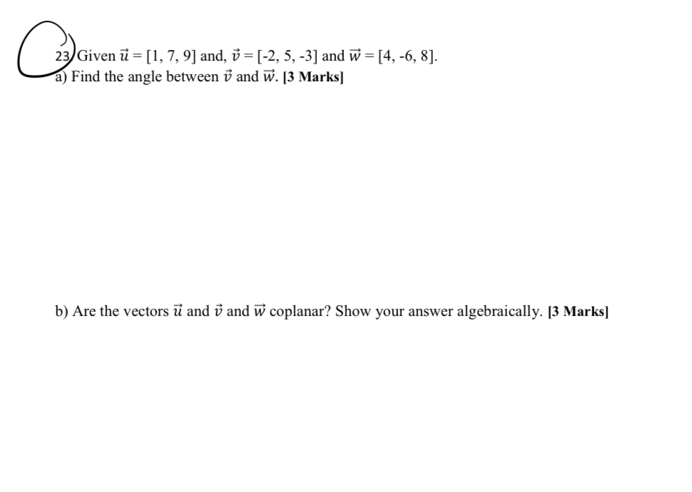 13 and 1715 coplanar? Show your answer algebraically. [3 Marks]