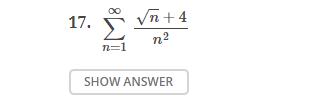 17. n=1 n+4 n SHOW ANSWER