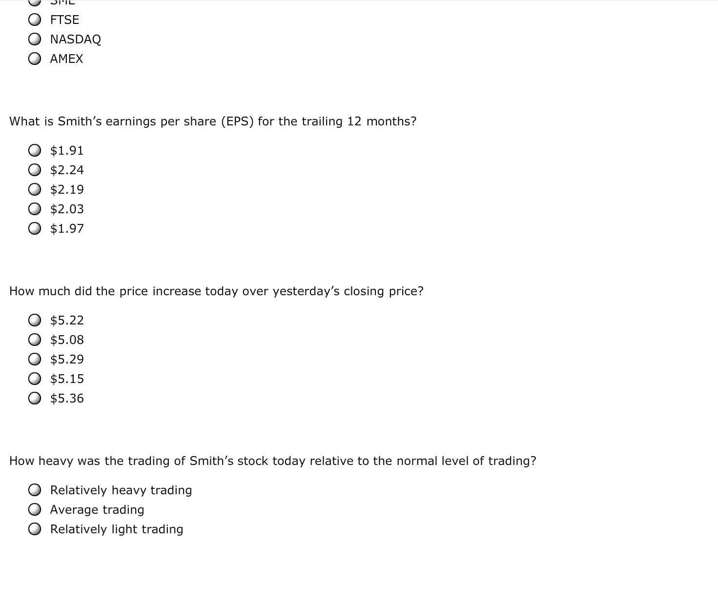 questions. Smith Enterprises recently was profiled on a financial information website and