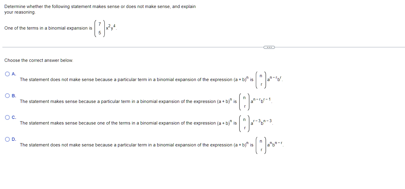 sense, and explain your reasoning. One of the terms in a binomial