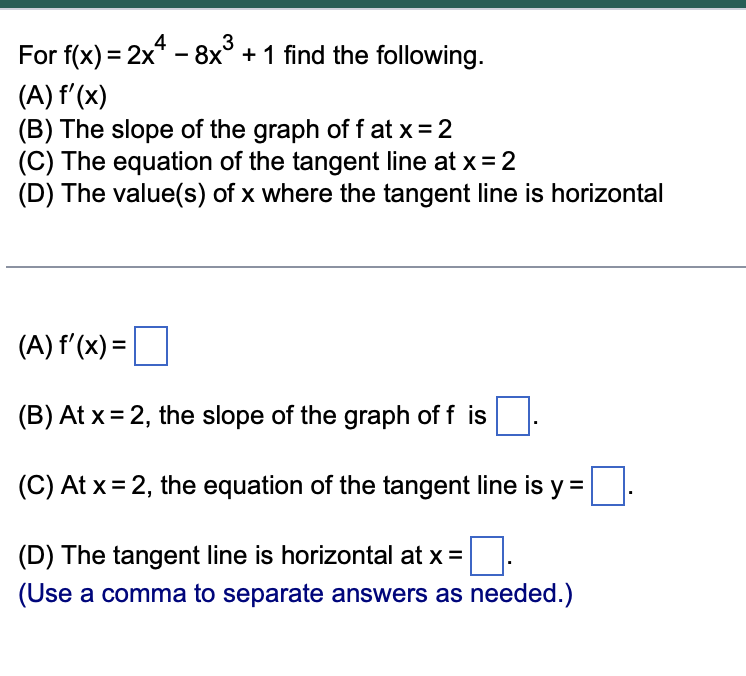 (A) WK) (B The slope of the graph of f at x