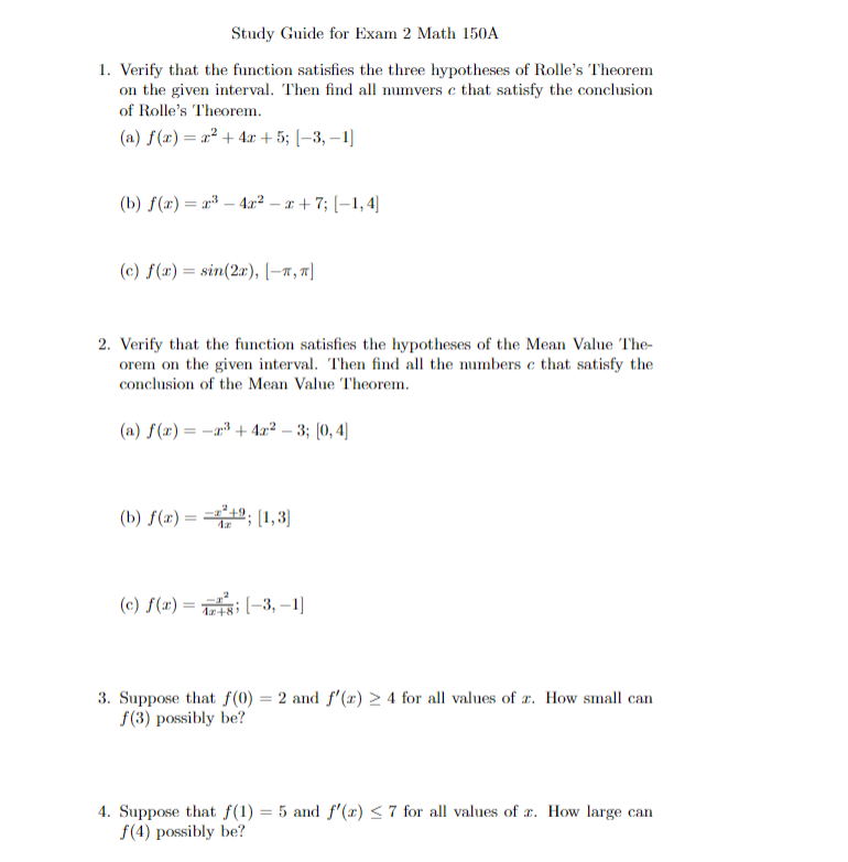 Verify that the function satisfies the hypotheses of the Mean Value The-