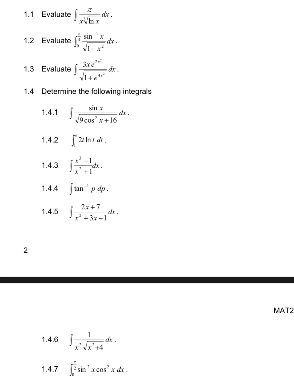  1.1 Evaluate dx . xvin x 1.2 Evaluate sin X x