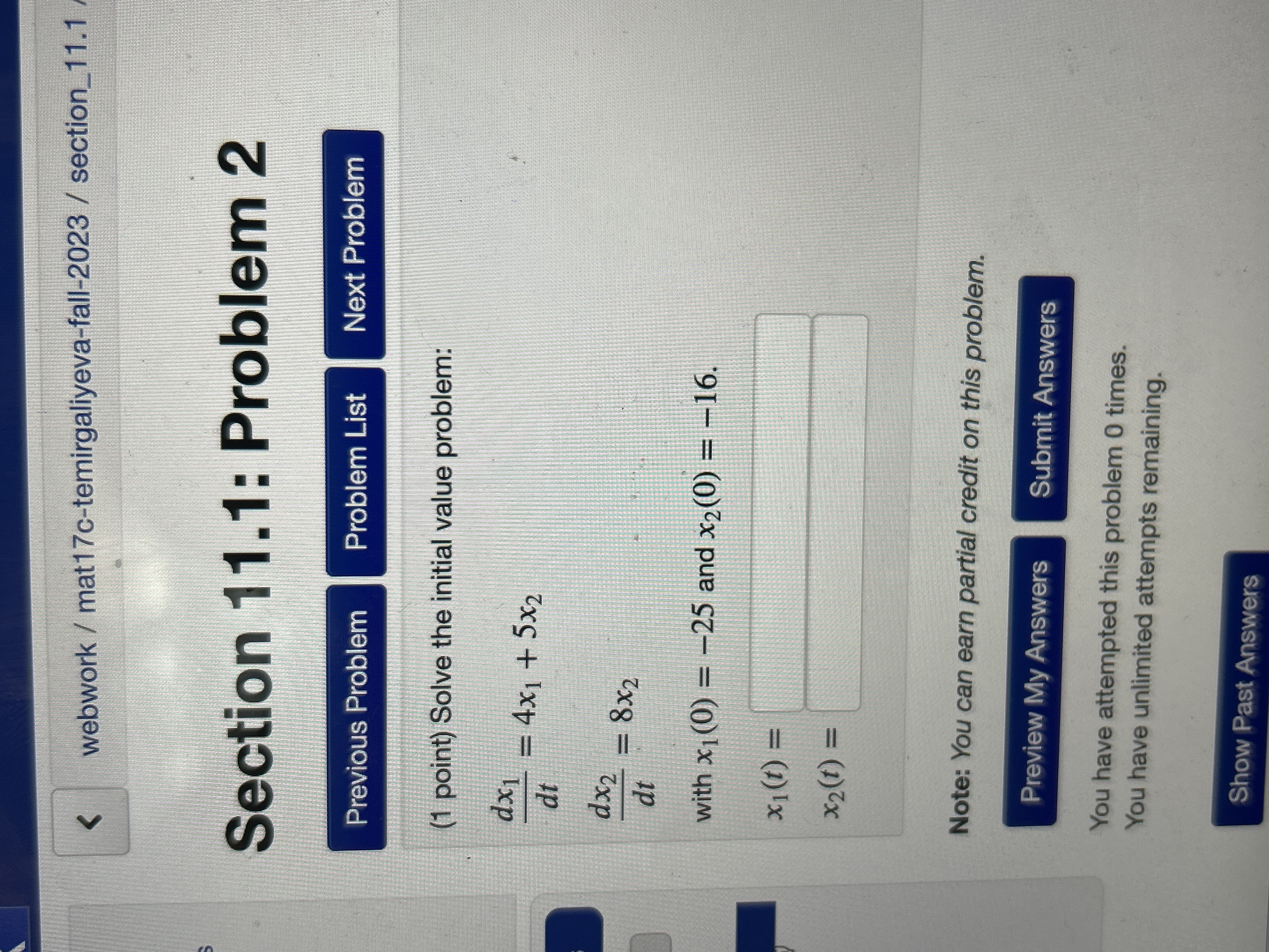 Problem Problem List Next Problem (1 point) Solve the initial value problem: