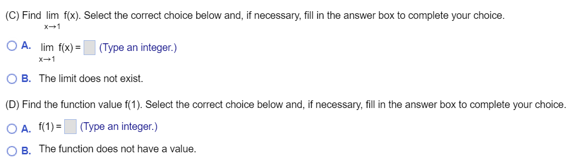 to estimate the following limits and the function value. Complete parts (A)