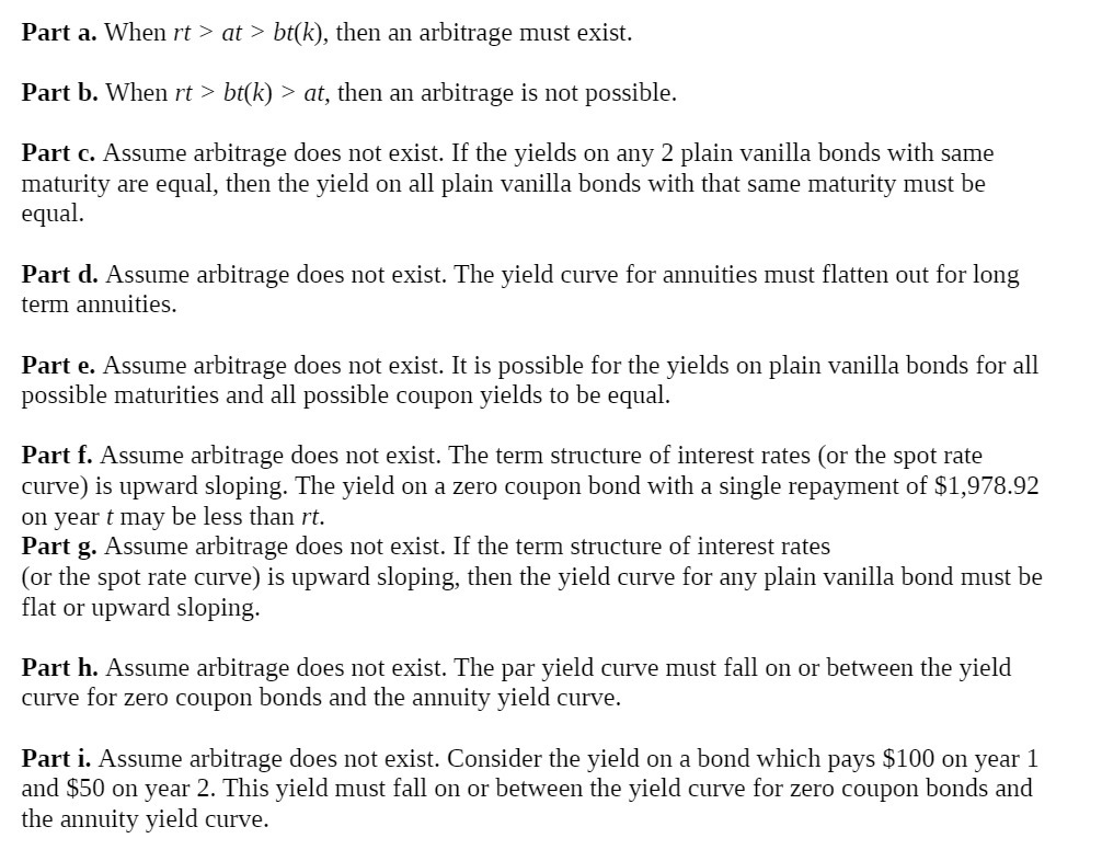 Part a. When rt > at > btt), then an arbitrage