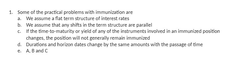 1+ Some of the practical problems with immunization are a. We