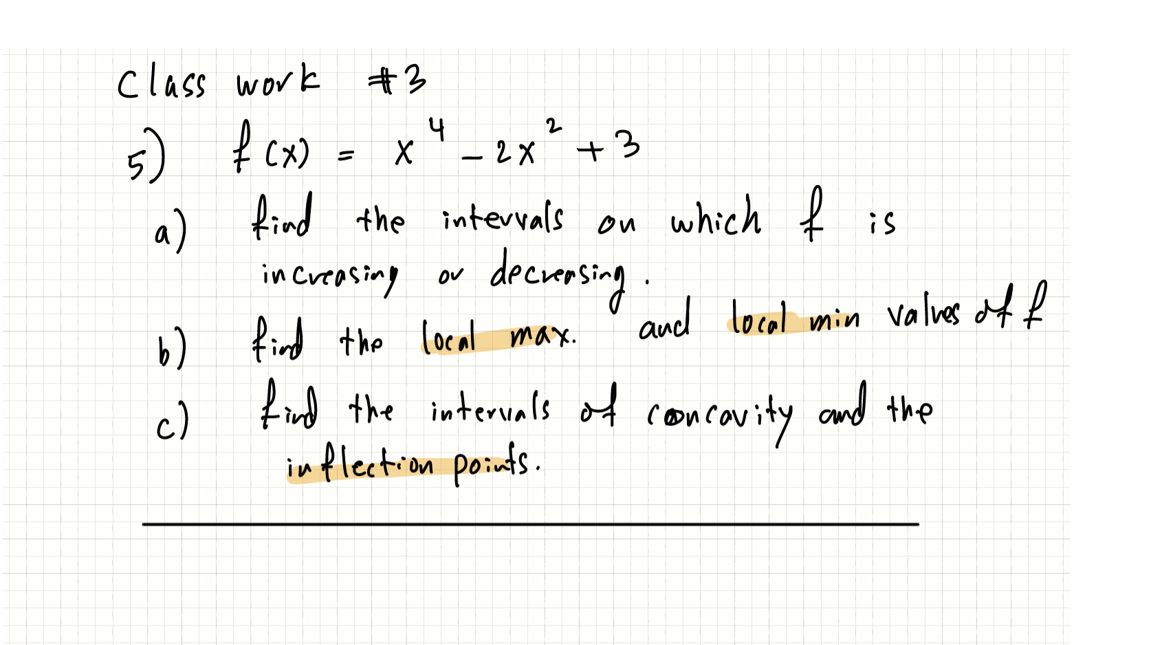 which t is increasing or decreasing. b ) find the local max.